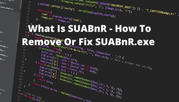 How To Remove Or Fix SUABnR.exe